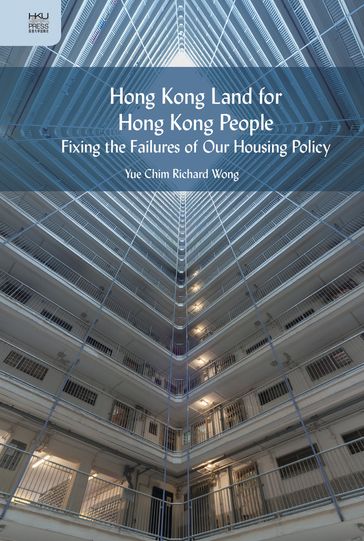Hong Kong Land for Hong Kong People - Hong Kong University Press