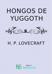 Hongos De Yuggoth