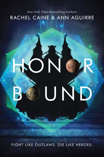 Honor Bound - Rachel Caine - Ann Aguirre