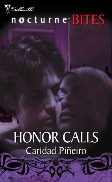 Honor Calls (Mills & Boon Nocturne Bites) - Caridad Piñeiro