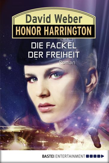 Honor Harrington: Die Fackel der Freiheit - David Weber - Eric Flint