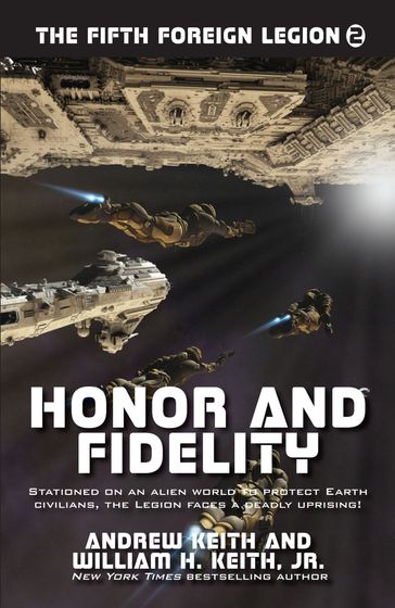 Honor and Fidelity - KEITH ANDREW - Jr. William H. Keith