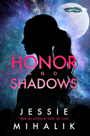 Honor and Shadows - Jessie Mihalik
