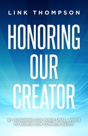 Honoring Our Creator