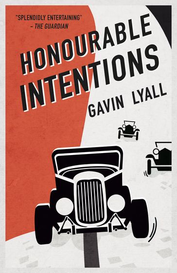 Honourable Intentions - Gavin Lyall