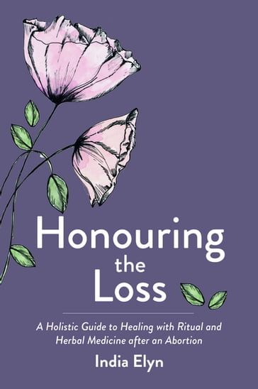 Honouring the Loss - India Hunt
