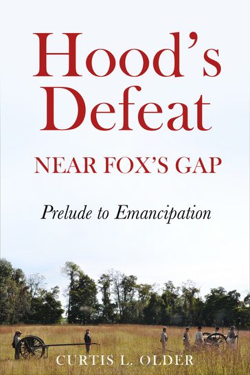 Hood's Defeat Near Fox's Gap - Curtis L Older