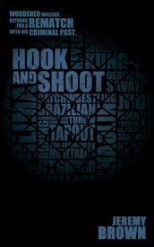 Hook and Shoot