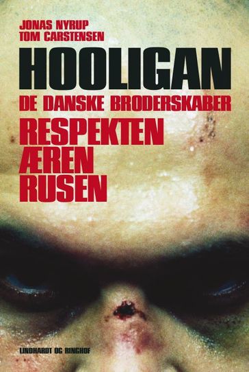 Hooligan - Jonas Nyrup - Tom Carstensen