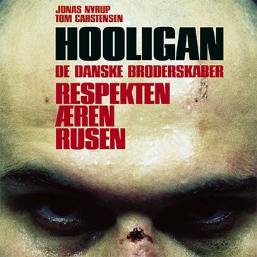 Hooligan - Tom Carstensen - Jonas Nyrup