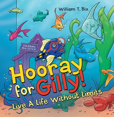 Hooray for Gilly! - William T. Bix