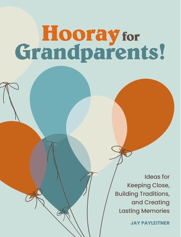 Hooray for Grandparents - Jay Payleitner