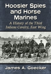 Hoosier Spies and Horse Marines