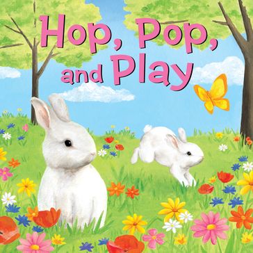 Hop, Pop, and Play - Andrews McMeel Publishing