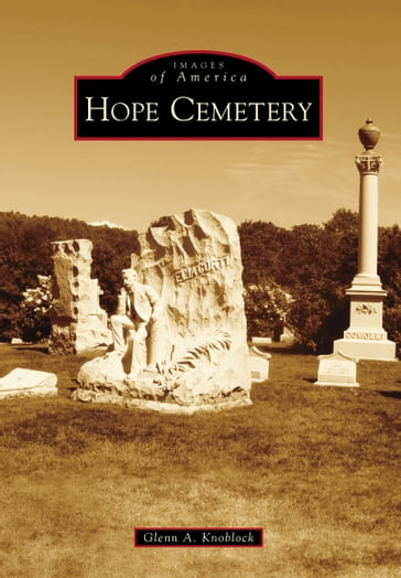 Hope Cemetery - Glenn A. Knoblock