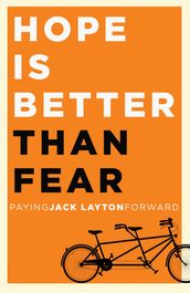 Hope Is Better Than Fear (e-book original)