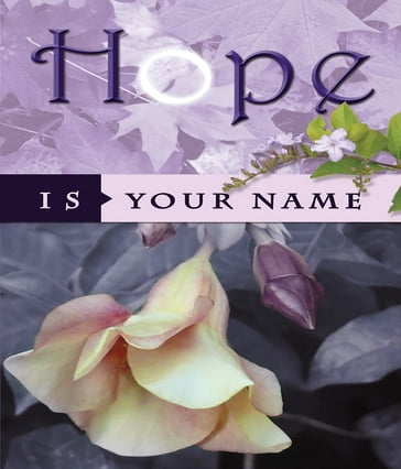 Hope Is Your Name - Ayana Dardaine