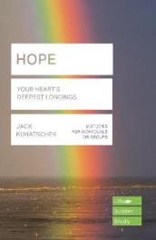 Hope (Lifebuilder Study Guides): Your Heart s Deepest Longing