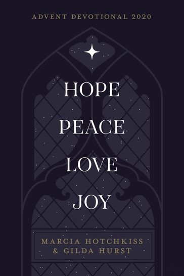 Hope-Peace-Love-Joy - Gilda Hurst - Marcia Hotchkiss