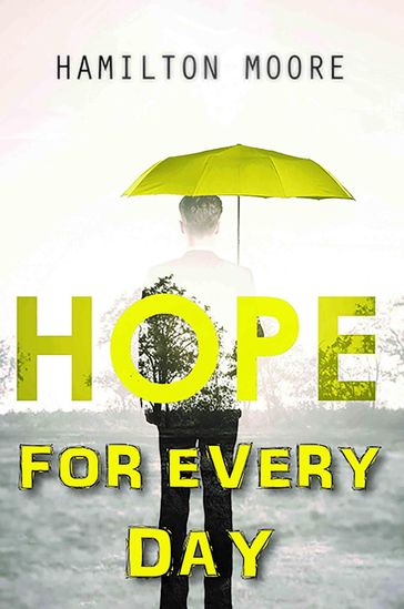 Hope for Every Day - Hamilton Moore
