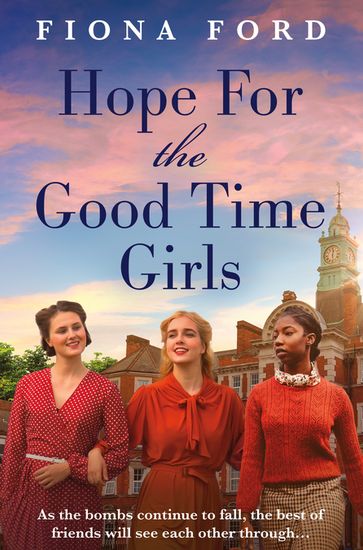 Hope for The Good Time Girls - Fiona Ford