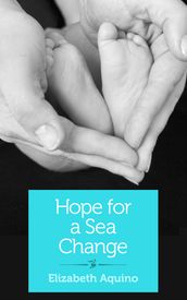 Hope for a Sea Change