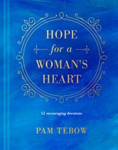 Hope for a Woman s Heart