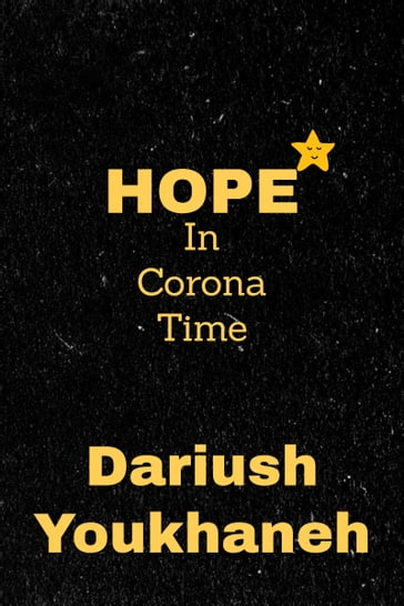 Hope in Corona Time - Dariush Youkhaneh
