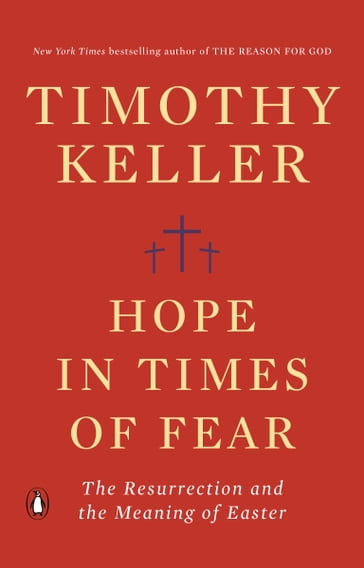 Hope in Times of Fear - Timothy Keller