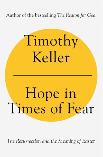 Hope in Times of Fear - Timothy Keller