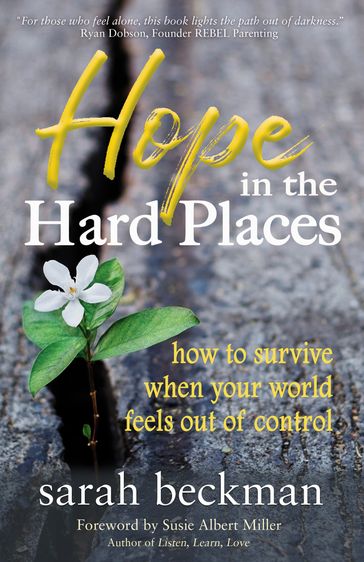Hope in the Hard Places - Sarah Beckman