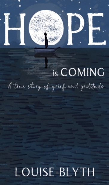 Hope is Coming - Louise Blyth