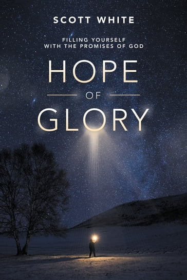 Hope of Glory - Scott White