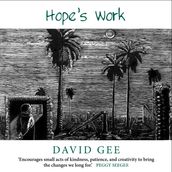 Hope s Work: Facing the future in an age of crises