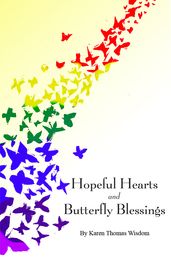 Hopeful Hearts and Butterfly Blessings