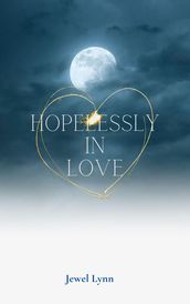 Hopelessly In Love