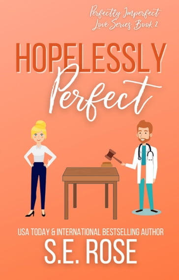 Hopelessly Perfect - S.E. Rose