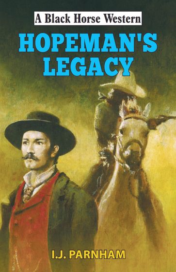 Hopeman's Legacy - I J Parnham