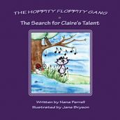 Hoppity Floppity Gang in The Search for Claire s Talent