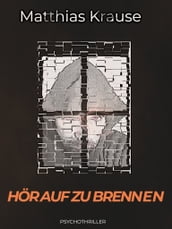 Hor auf zu brennen