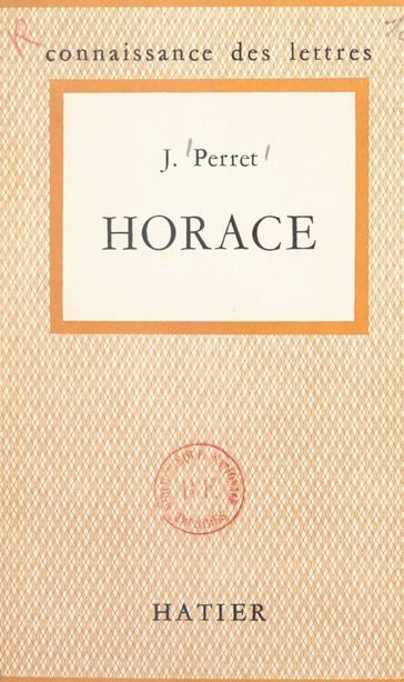 Horace - Jacques Perret - Paul Hazard - René Jasinski