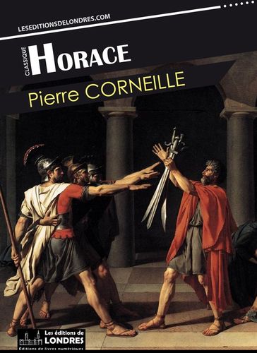 Horace - Pierre Corneille