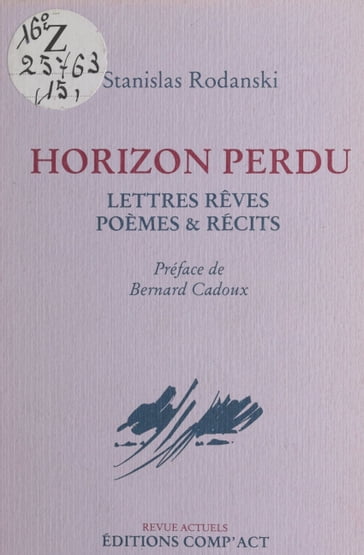 Horizon perdu - Bernard Cadoux - Stanislas Rodanski