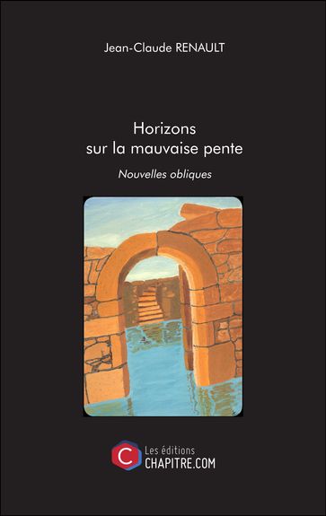 Horizons sur la mauvaise pente - Jean-Claude Renault