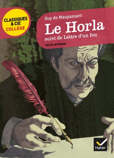 Le Horla, suivi de Lettre d'un fou - Nora Nadifi - Bertrand Louet - Guy de Maupassant