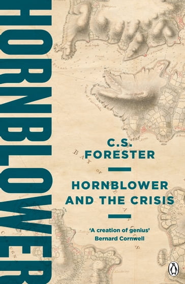 Hornblower and the Crisis - C.S. Forester