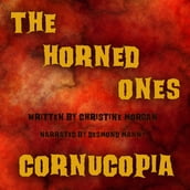 Horned Ones, The: Cornucopia