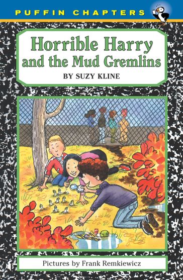 Horrible Harry and the Mud Gremlins - Suzy Kline