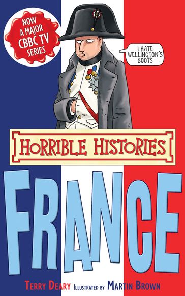 Horrible Histories Special: France - Terry Deary