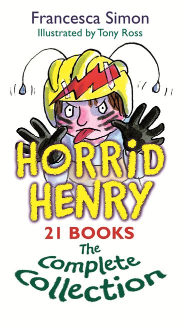 Horrid Henry 21 Ebooks The Complete Collection - Francesca Simon